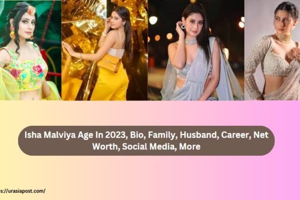 Isha Malviya Age In 2023