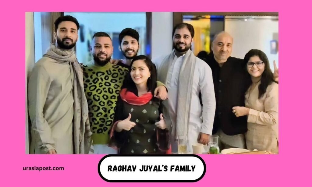 Raghav Juyal's Family