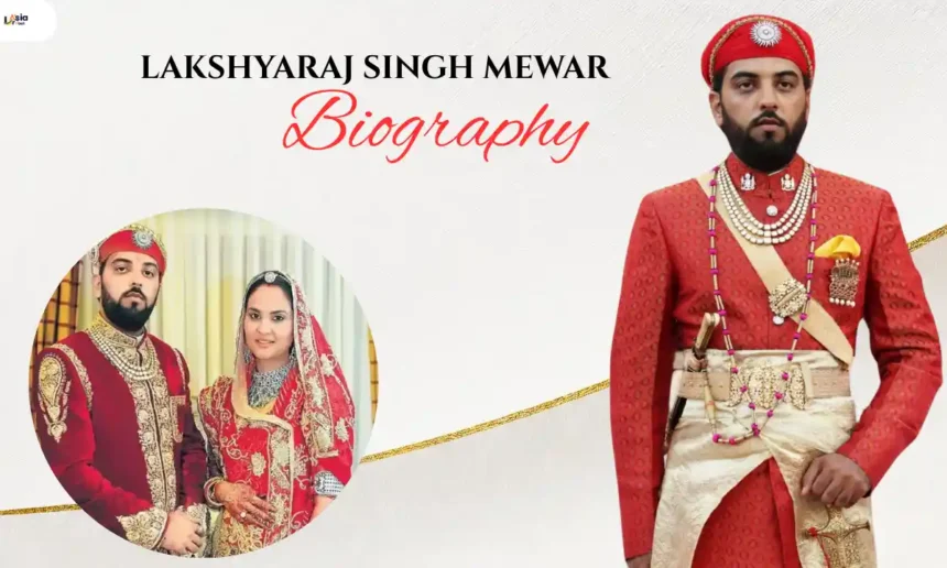 Lakshyaraj Singh Mewar Net Worth
