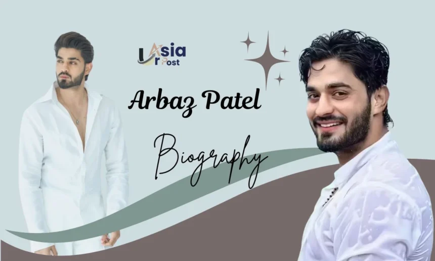 arbaz patel age