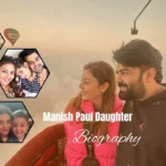 manish paul daughter age